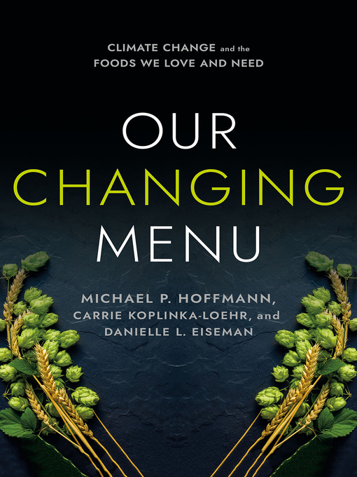 Title details for Our Changing Menu by Michael P. Hoffmann - Available